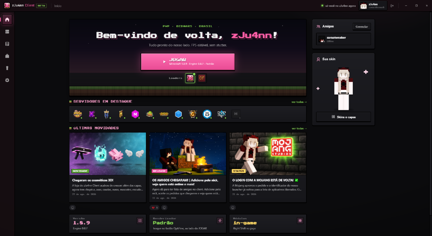 Tela inicial do launcher: botão JOGAR indicando Minecraft 1.8.9, seletor de OptiFine ao lado, servidores brasileiros em destaque, lista de amigos e a skin do jogador.
